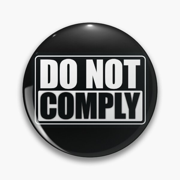 Item preview, Resist and Do Not Comply: Standing Against Government Tyranny and Oppression for Freedom and Rights designed and sold by SweetLog.