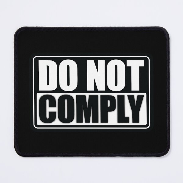 Item preview, Resist and Do Not Comply: Standing Against Government Tyranny and Oppression for Freedom and Rights designed and sold by SweetLog.