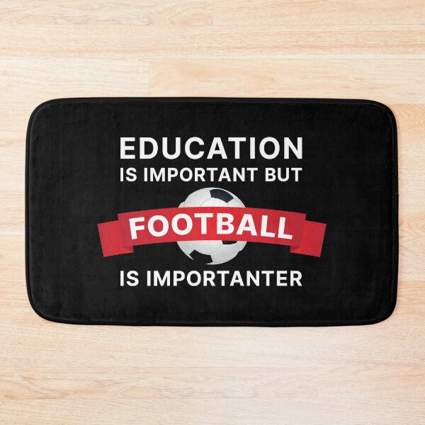 Item preview, Education is Important but Football is Importanter (White text) designed and sold by STUDIO-72.