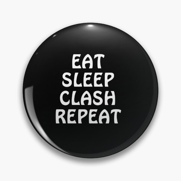 Item preview, Eat Sleep Clash Repeat Funny Gift designed and sold by Wanc Designs.