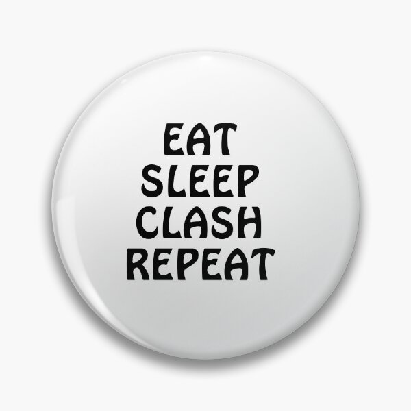 Item preview, Eat Sleep Clash Repeat Funny Gift designed and sold by Wanc Designs.