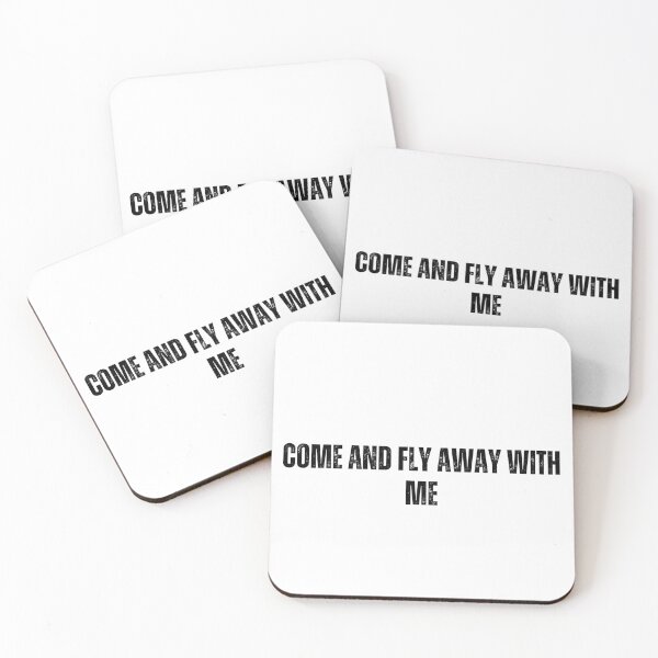 Item preview, come and fly away with me tshirt black and white quote tshirt designed and sold by Mindlimes.
