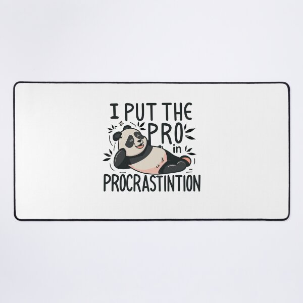 Item preview, I put the pro in procrastination panda designed and sold by SimpliText.