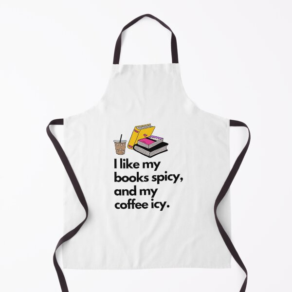 Item preview, I like my books spicy, and my coffee icy (white) designed and sold by mydoodlesateme.