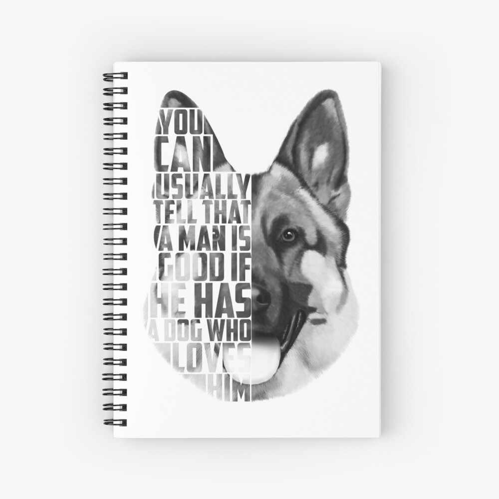 Cahier A Spirale Portrait De Texte De Berger Allemand Art De Berger Allemand Citation De Berger Allemand Citations De Chien Par Romandigitalart Redbubble