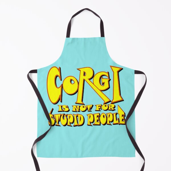 Item preview, Corgi Is Not For Stupid People designed and sold by sednalafandy79.