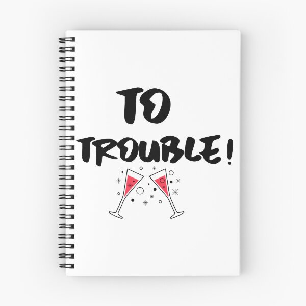 Item preview, To trouble! designed and sold by CandelariHinkle.