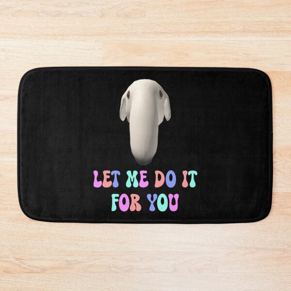 Item preview, Let Me Do It For You Dog Meme designed and sold by Allomensiaa.
