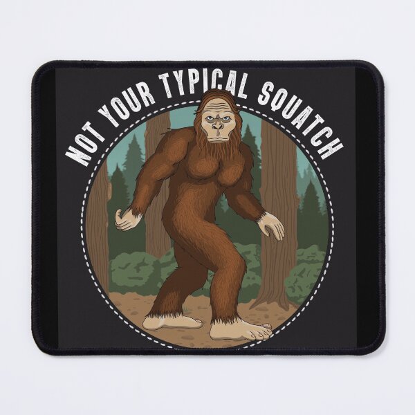 Item preview, Not your typical squatch designed and sold by Starkhouse.