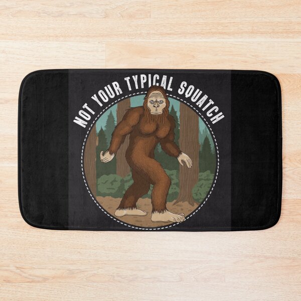 Item preview, Not your typical squatch designed and sold by Starkhouse.