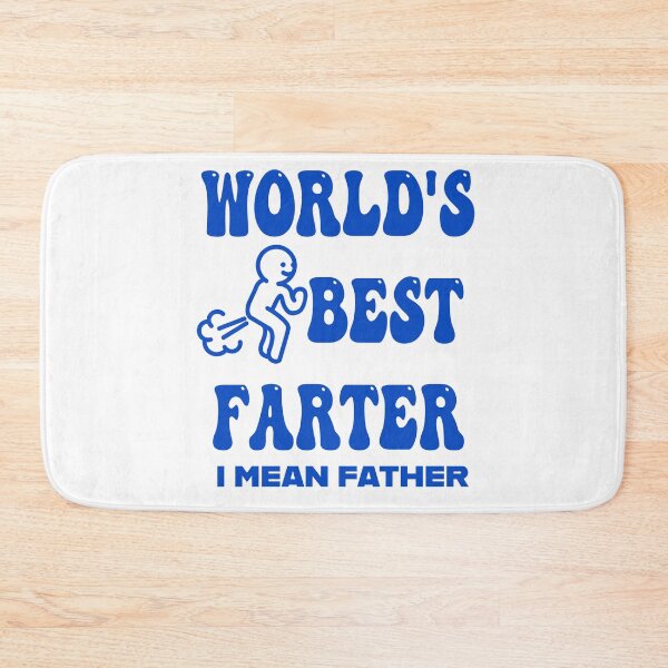 Item preview, Worlds best farter, i mean father - Farter of the year- Youre the best farter designed and sold by JansenGS.