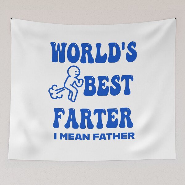 Item preview, Worlds best farter, i mean father - Farter of the year- Youre the best farter designed and sold by JansenGS.