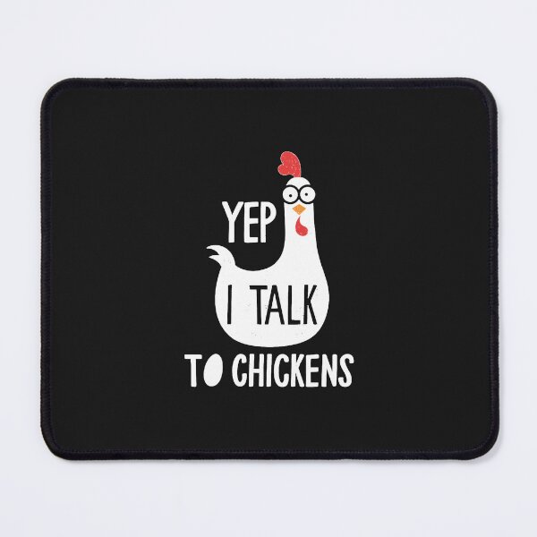 Item preview, Yep I Talk To Chickens Funny Cute Chicken Gift designed and sold by HarryFleischerd.