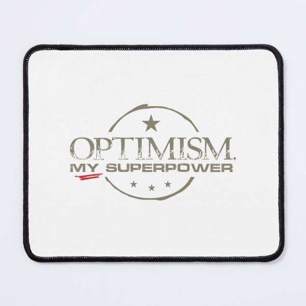 Item preview, Optimism, my superpower. designed and sold by DAMOTAmagazine.
