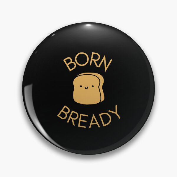 Item preview, Born Bready Kawaii designed and sold by Straya75.