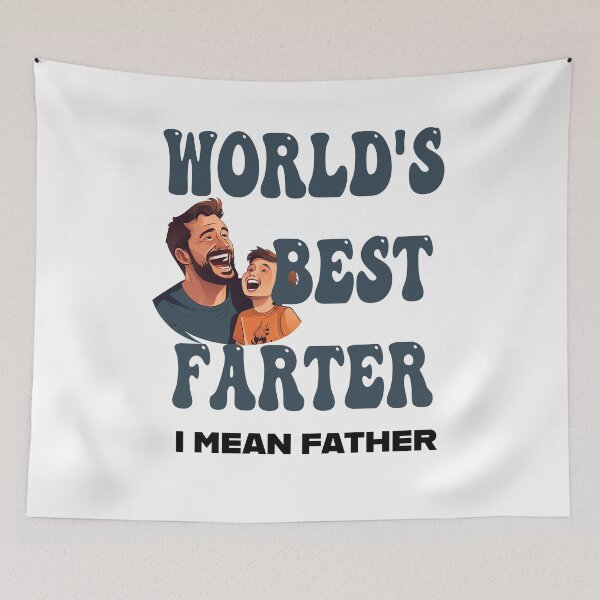 Item preview, Worlds best farter, i mean father - Oops i meant father- Youre the best farter designed and sold by JansenGS.