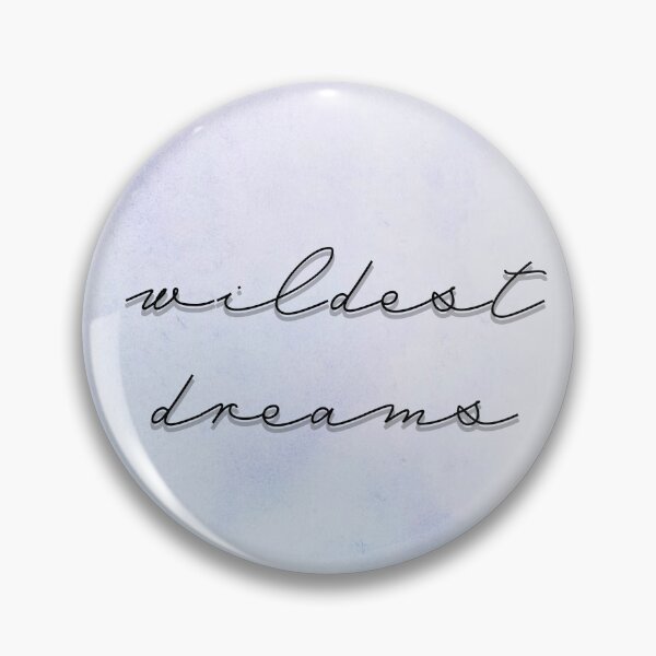 Item preview, wildest dreams designed and sold by iswiftyouwould.