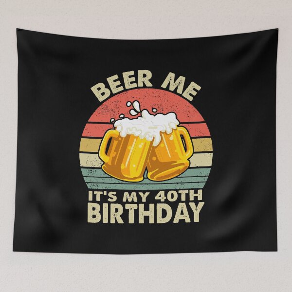 Item preview, Beer Me It's My 40th Birthday designed and sold by jingdomdesgine.
