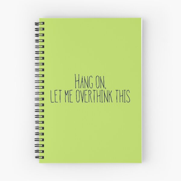 Item preview, Hang on, let me overthink this designed and sold by Tamm-art.