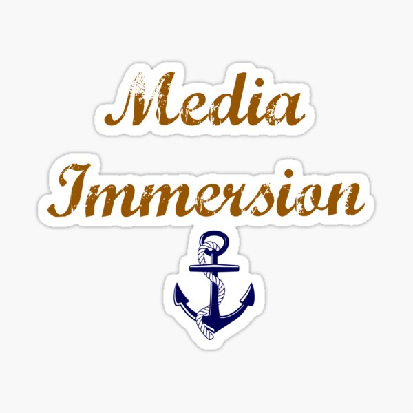 Item preview, Media Immersion designed and sold by Hannah Moskowitz.