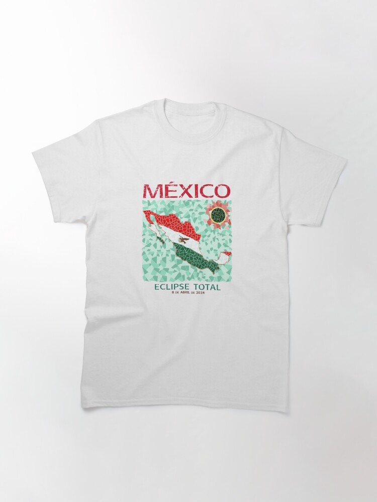 Thumbnail 3 of 7, Classic T-Shirt, Mexico 2024 Total Eclipse designed and sold by Eclipse2024.