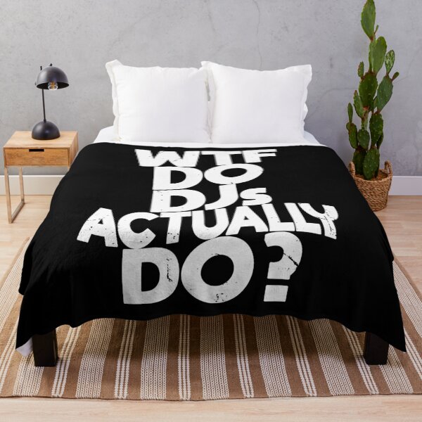 Item preview, WTF Do DJs Actually DO (Funny Quote about Deejays- Viral Meme - Vintage Retro Distressed Style- White) designed and sold by SassyClassyMe.