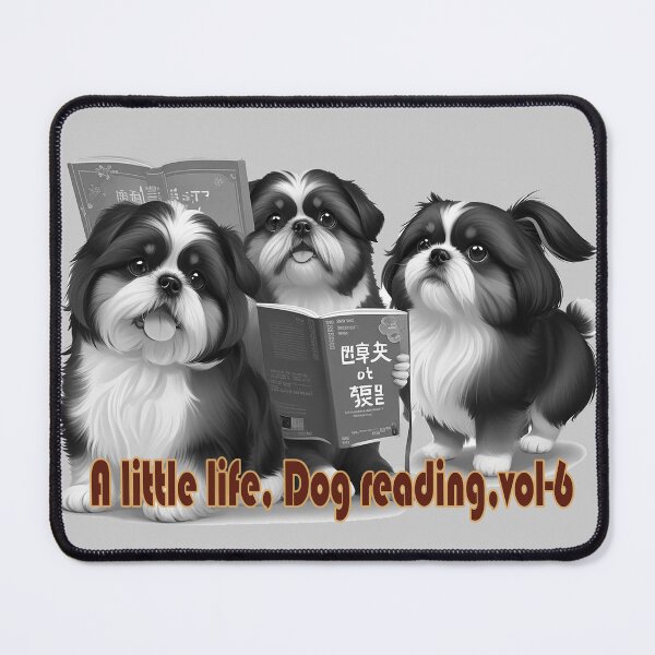Item preview, A Little life, Dog reading, Vol-6 designed and sold by PornDesigns.