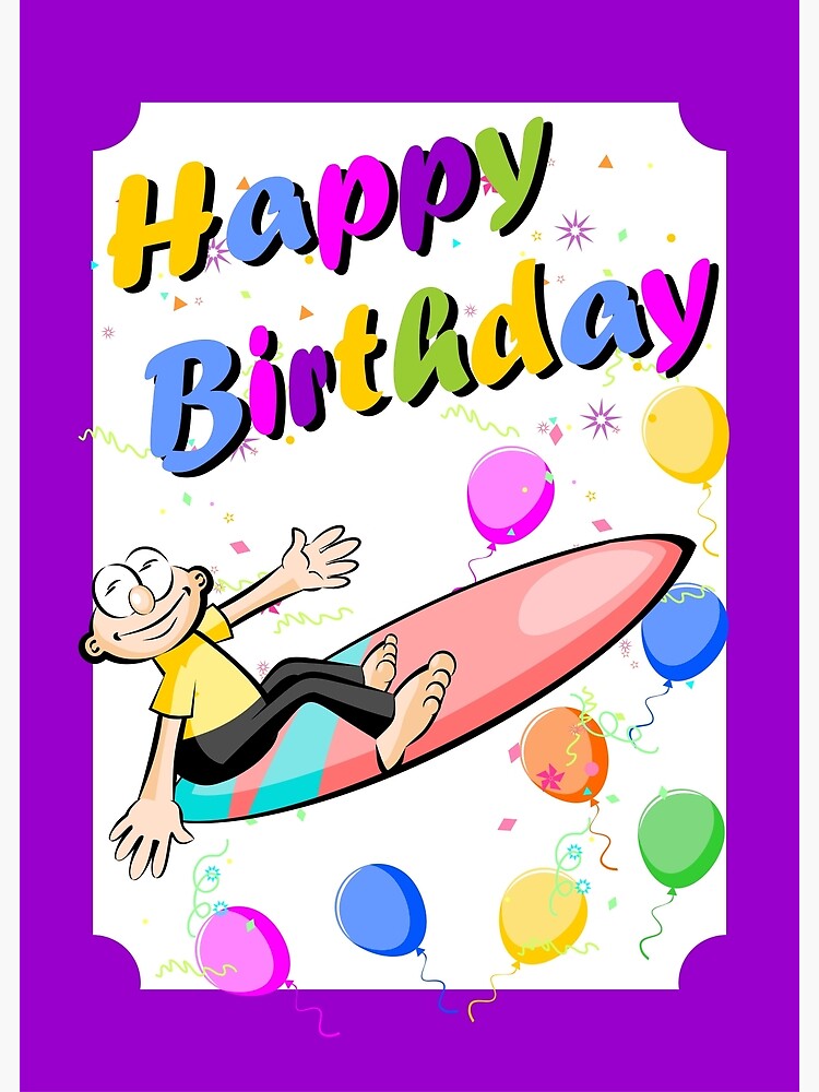 Carte De Vœux Joyeux Anniversaire Surfeur Courageux Par Megasitiodesign Redbubble