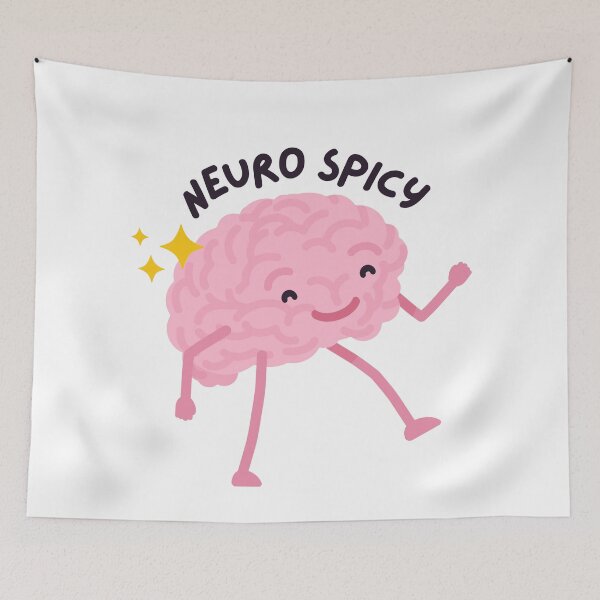 Item preview, Neuro Spicy Brain (Neurodivergent) designed and sold by mydoodlesateme.
