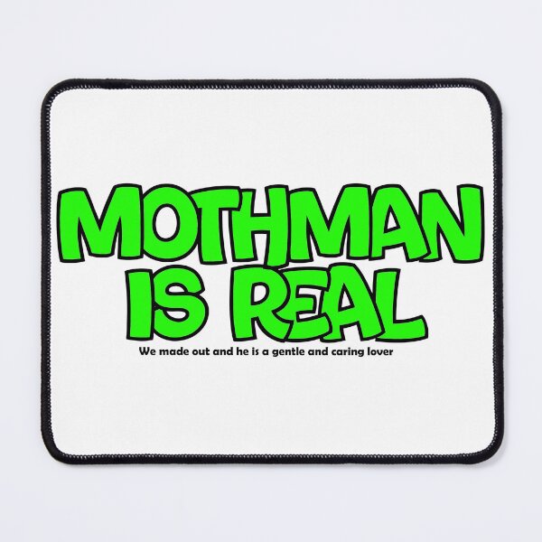 Item preview, Mothman is Real designed and sold by Lil-Bit-Batty.