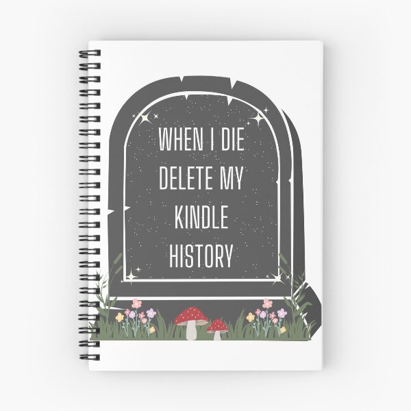 Aperçu de l'œuvre Quand je mourrai Supprimer mon historique Kindle créée et vendue par ChapterChums.