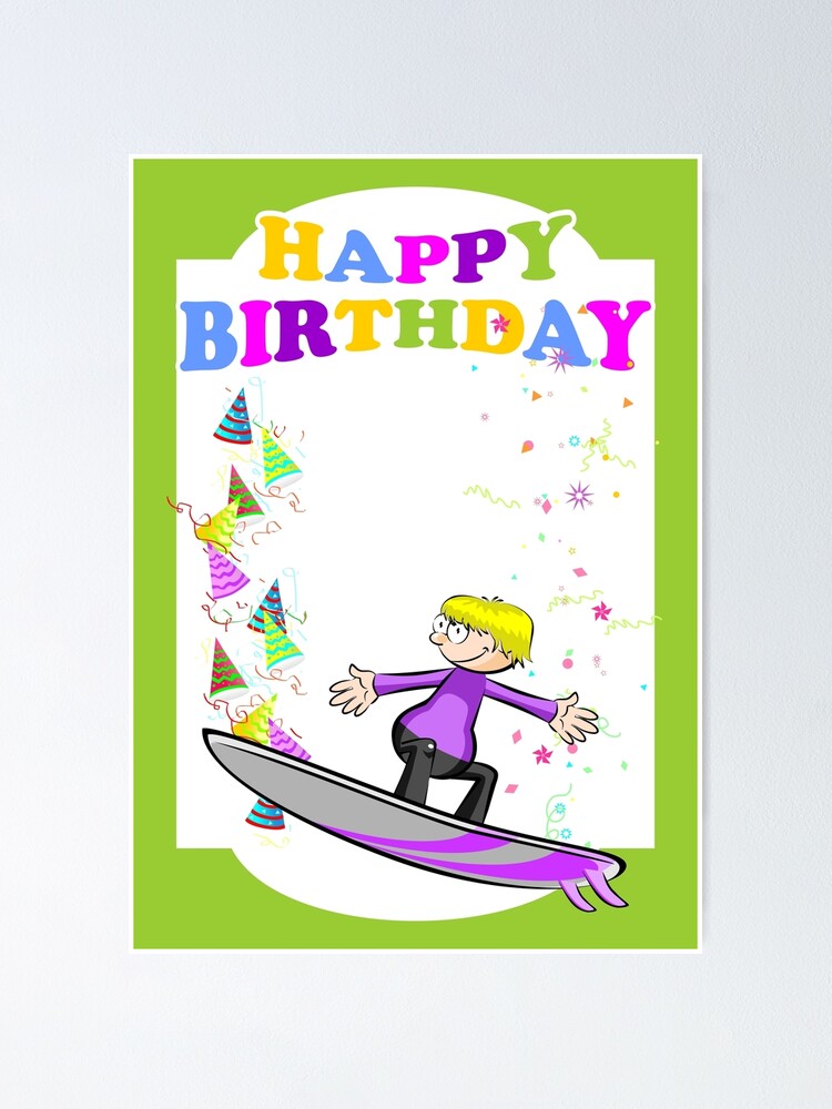 Poster Joyeux Anniversaire Surfeur Extreme Par Megasitiodesign Redbubble