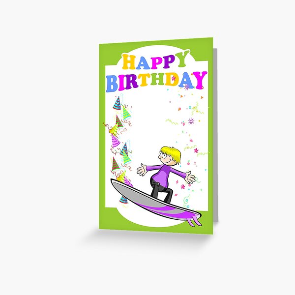 Carte De Vœux Joyeux Anniversaire Surfeur Extreme Par Megasitiodesign Redbubble