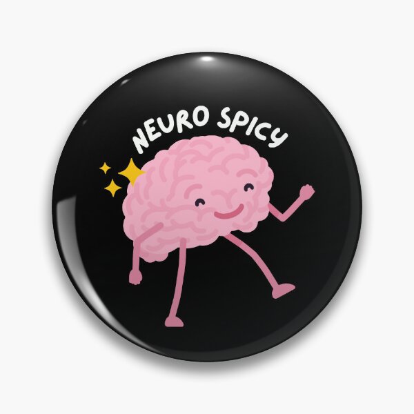 Item preview, Neuro Spicy Brain (Neurodivergent) designed and sold by mydoodlesateme.