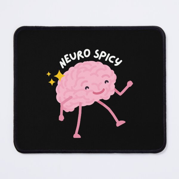 Item preview, Neuro Spicy Brain (Neurodivergent) designed and sold by mydoodlesateme.