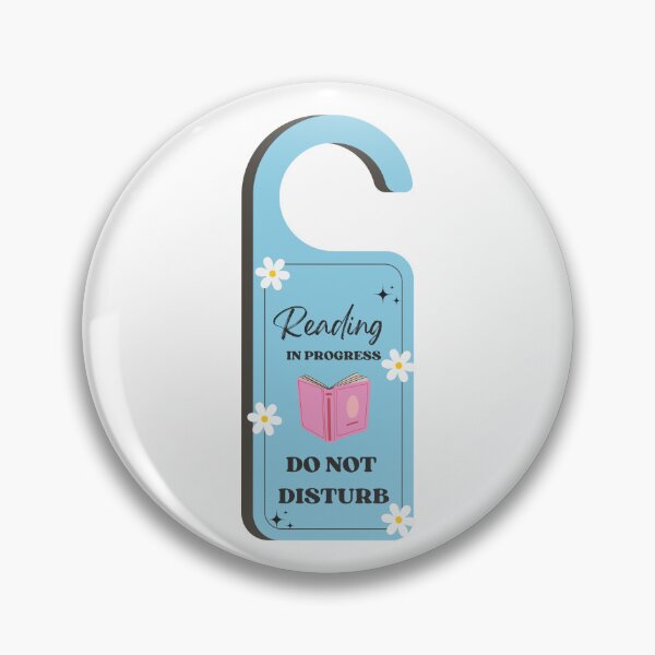 Item preview, Reading in Progress Do Not Disturb designed and sold by ChapterChums.