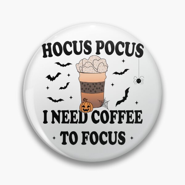 Item preview, Hocus Pocus I Need Coffee To Focus, Halloween designed and sold by Blonc-ou.