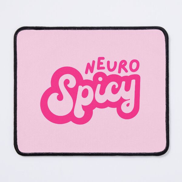 Item preview, Neuro Spicy (Neurodivergent) designed and sold by mydoodlesateme.