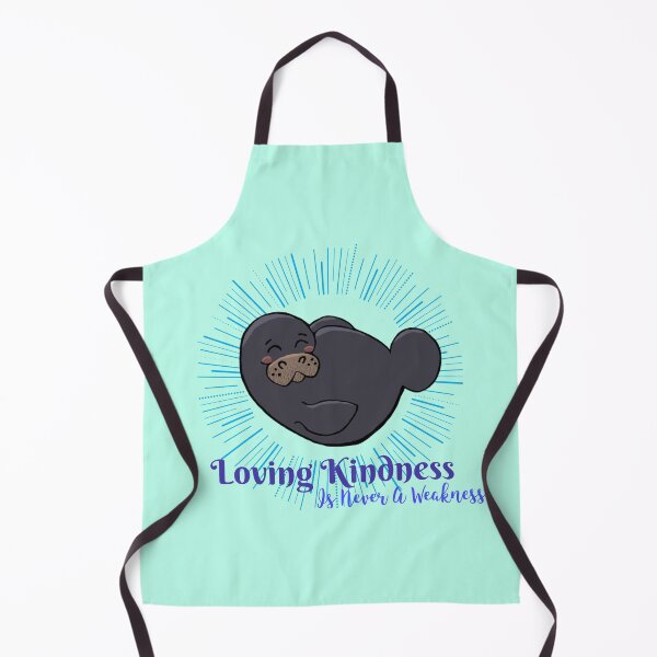Item preview, “Loving Kindness Is Never A Weakness” Happy Manatee designed and sold by TickleSharkDsg.