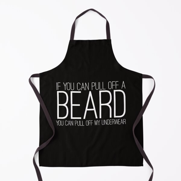 Item preview, IF YOU CAN PULL OFF A BEARD YOU CAN PULL MY UNDERWEAR designed and sold by TrendyTweets.