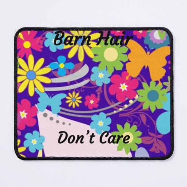 Item preview, Barn Hair Don't Care designed and sold by MissLadyGraves.