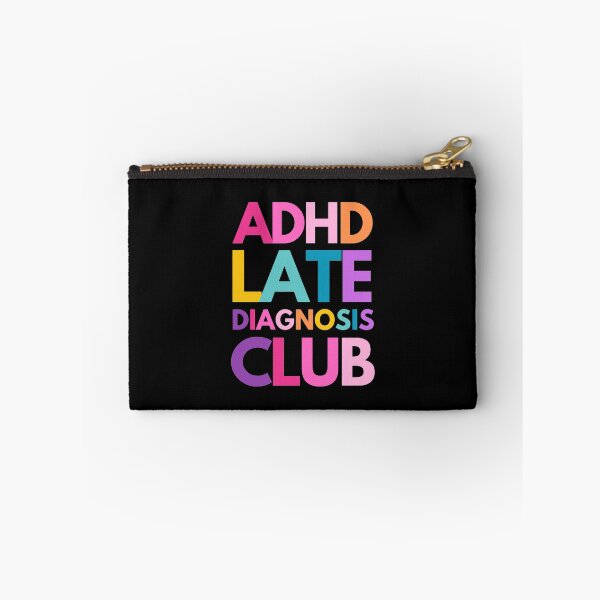 Item preview, ADHD Late Diagnosis Club designed and sold by mydoodlesateme.