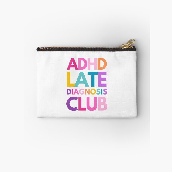 Item preview, ADHD Late Diagnosis Club designed and sold by mydoodlesateme.