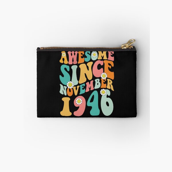 Item preview, Awesome Since November 1946 | Made In 1946 | Retro Groovy Birthday designed and sold by Christina-grich.