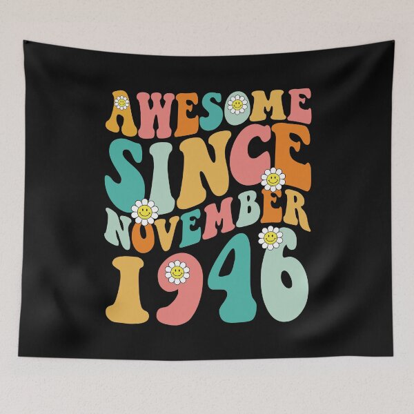 Item preview, Awesome Since November 1946 | Made In 1946 | Retro Groovy Birthday designed and sold by Christina-grich.