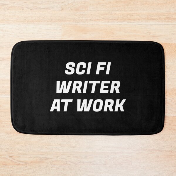 Item preview, Sci Fi Writer at work   designed and sold by Inspirationmotivation.