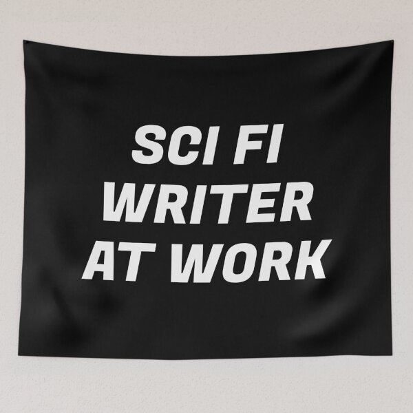 Item preview, Sci Fi Writer at work   designed and sold by Inspirationmotivation.