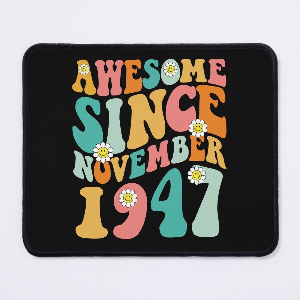 Item preview, Awesome Since November 1947 | Made In 1947 | Retro Groovy Birthday designed and sold by Christina-grich.