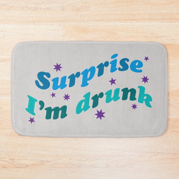 Item preview, Surprise I'm drunk designed and sold by KOKOTART.