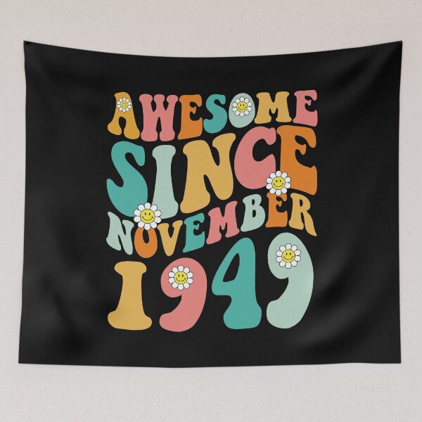 Item preview, Awesome Since November 1949 | Made In 1949 | Retro Groovy Birthday designed and sold by Christina-grich.